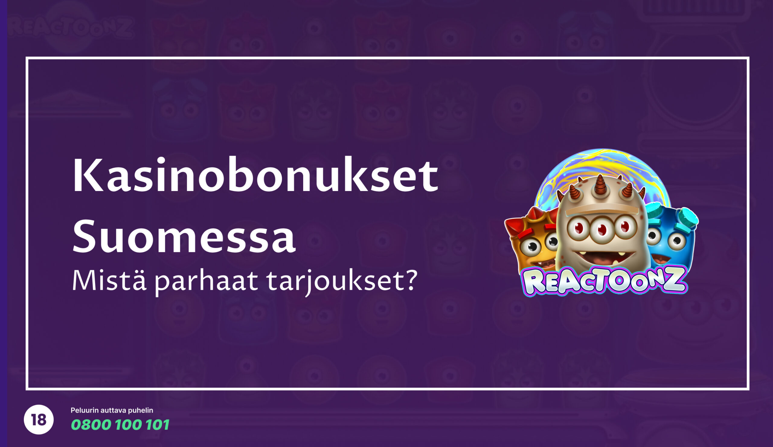 Kasinobonukset Suomessa – löydä parhaat tarjoukset ja ilmaiskierrokset Reactoonz-pelissä.