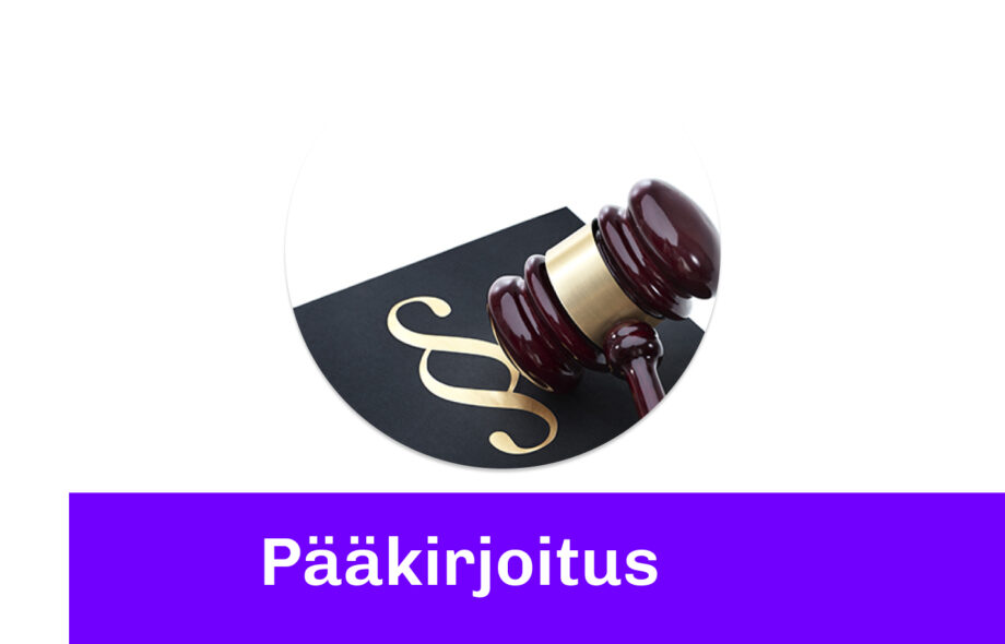 Suomen lakikirja ja lakivasara sekä teksti "Pääkirjoitus".