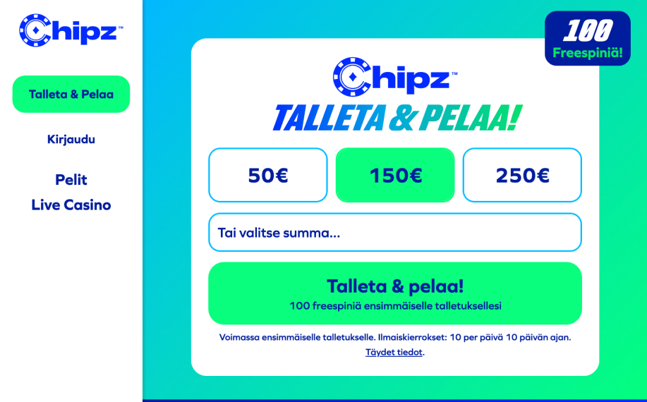 Chipz talletusnäkymä. Kuvassa näkyy että kasino antaa 100 ilmaiskierrosta (ilman kierrätystä) ensitallettajalle.