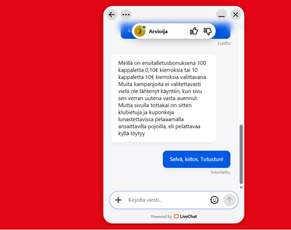 Potmanni-kasinon asiakaspalveluchat, jossa kerrotaan ensitalletusbonuksena 100 kappaletta 0,10 euron kierroksia sekä 10 kappaletta 10 euron kierroksia valittavaan peliin, ja mainitaan klubietujen sekä kuponkien kertyvän pelaamalla.