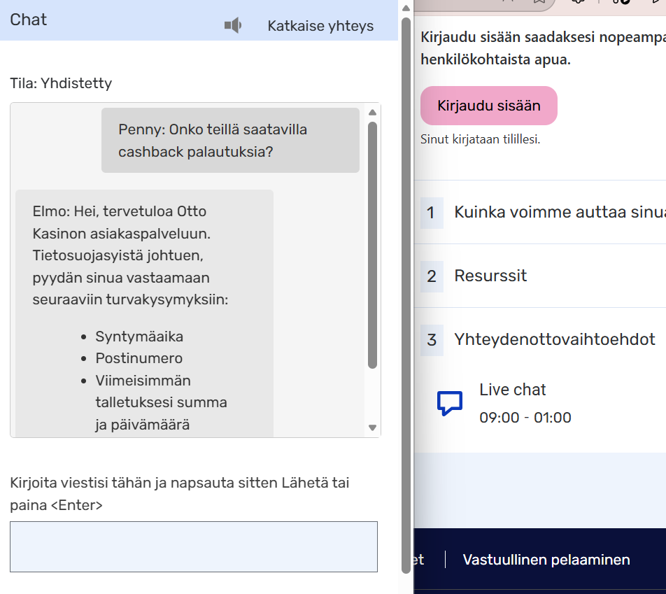 Otto Kasinon live chat -asiakaspalveluikkuna, jossa asiakas kysyy cashback-tarjouksista ja asiakaspalvelija pyytää tietosuojasyistä syntymäaikaa, postinumeroa sekä viimeisimmän talletuksen tietoja tunnistautumista varten.