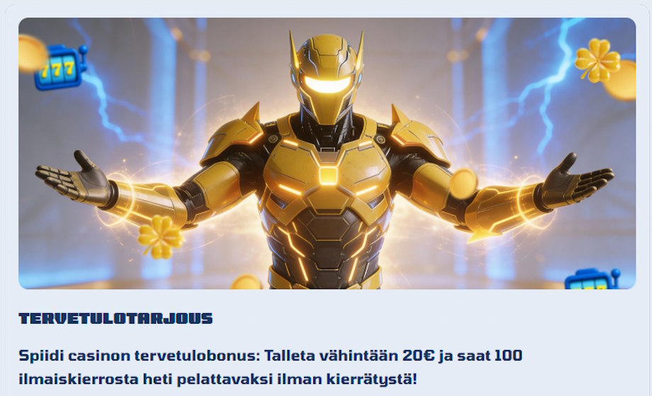 Spiidi tervetulobonuksen banneri. Tarjouksessa esitellään 100 ilmaiskierrosta ilman kierrätystä.