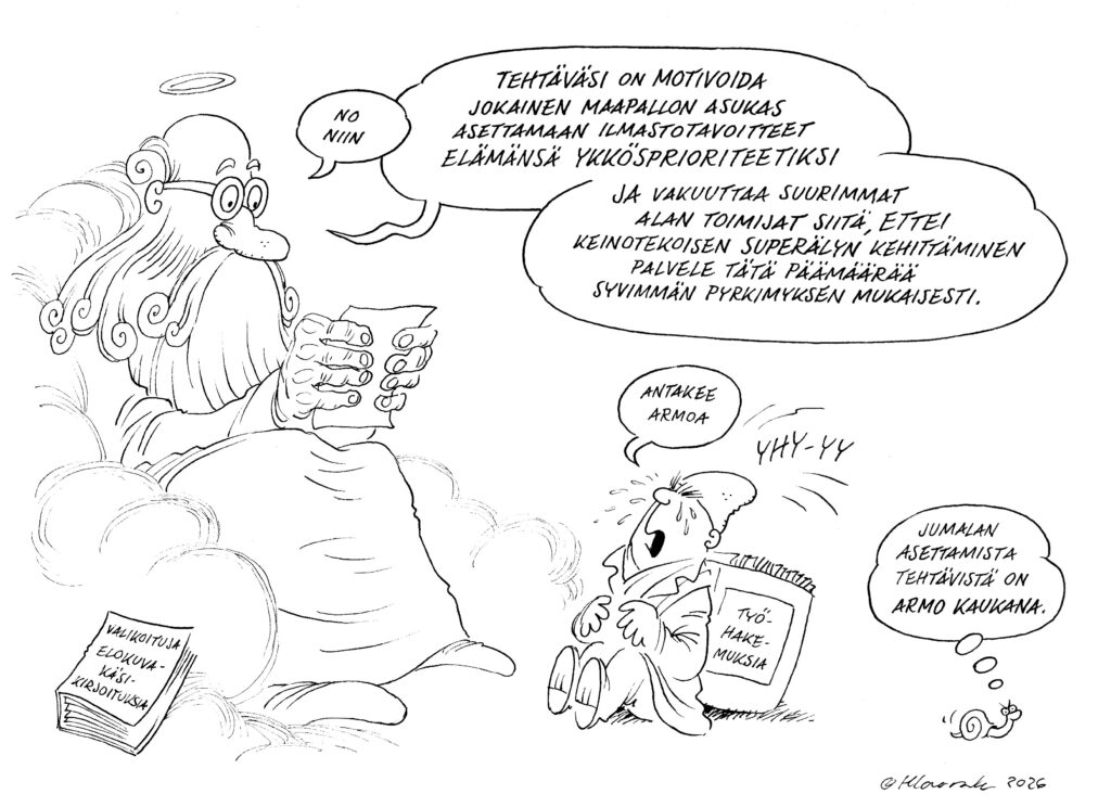 Isoisämäinen Jumala toteaa armoa parkuvalle pojalle, että hänen tehtävänään on motivoida ihmiset ottamaan ilmaston huomioon prioriteettina. Ja lisäksi vakuuttaa alan suuret toimijat siitä, ettei AGI tekoälyn kehittäminen palvele päämäärää syvimmän pyrkimyksen mukaisesti. Pojalla selässä työhakemuksia reppu. Jumalan jalan juurissa kirja "valikoituja elokuva käsikirjoituksia".