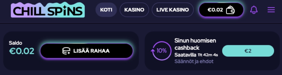 Testaaja on saamassa 2€ cashbackin Chill Spins kasinolta.