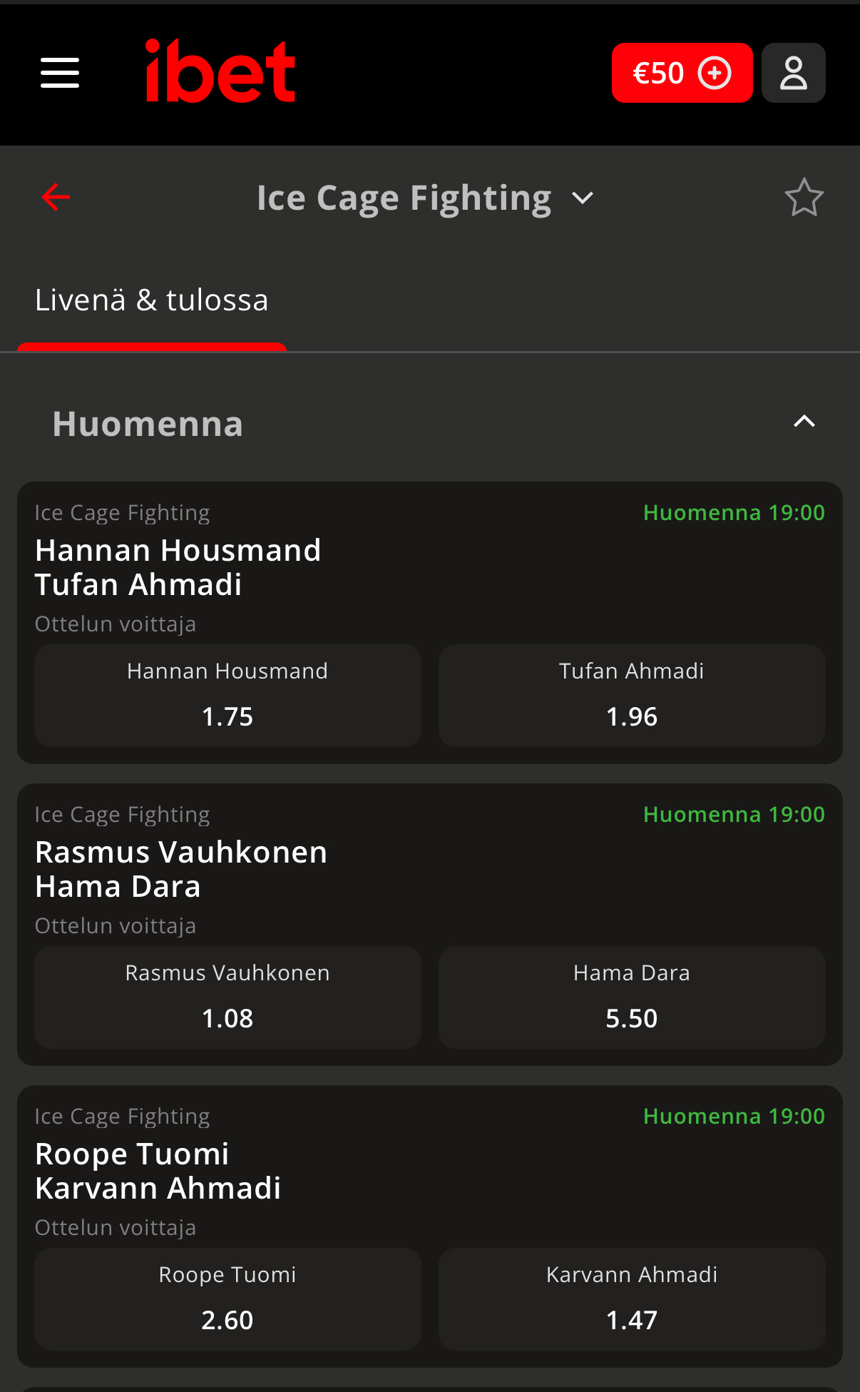 Ice Cage 8 vedonlyönti iBetillä: ottelukohtaiset kertoimet mobiilinäkymässä, mm. Housmand–Ahmadi ja Vauhkonen–Dara.